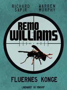 «Fluernes konge» by Warren Murphy,Richard Sapir