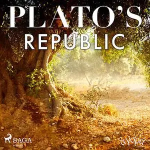 «Plato’s Republic» by – Plato