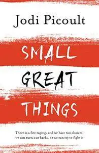 Small Great Things: The bestselling novel you won't want to miss