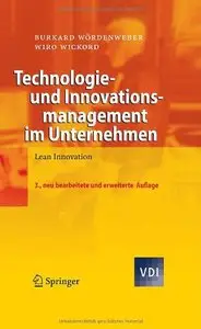 Technologie- und Innovationsmanagement im Unternehmen: Lean Innovation (VDI-Buch) (German Edition) (Repost)