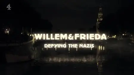 Willem & Frieda: Defying the Nazis (2023)