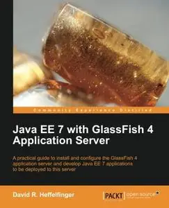 Java EE 7 with GlassFish 4 Application Server