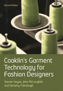 Cooklin's Garment Technology for Fashion Designers, 2nd Edition (repost)