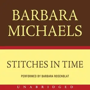 «Stitches in Time» by Barbara Michaels