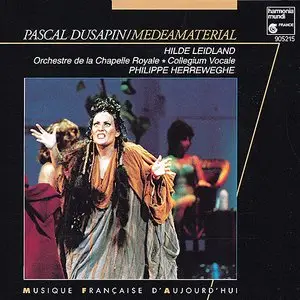 Pascal Dusapin - Medeamaterial - Philippe Herreweghe (1993)