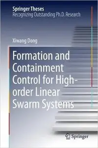 Formation and Containment Control for High-order Linear Swarm Systems