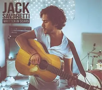 Jack Savoretti - Written in Scars (Deluxe Edition) (2015)