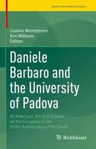 Daniele Barbaro and the University of Padova (Repost)