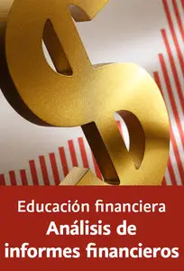 Educación financiera. Análisis de informes financieros