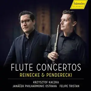 Krzysztof Kaczka, Janáček Philharmonic Ostrava & Felipe Tristan - Reinecke & Penderecki: Flute Concertos (2023)