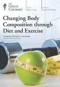 Changing Body Composition through Diet and Exercise [reduced]