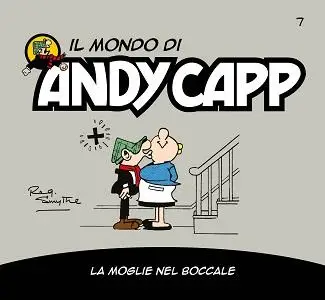 Il Mondo Di Andy Capp - Volume 7 - La Moglie Nel Boccale