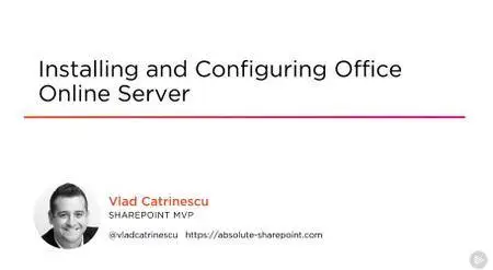 Installing and Configuring Office Online Server