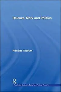 Deleuze, Marx and Politics