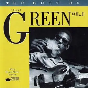 Grant Green - The Best Of Grant Green Vol. II [Recorded 1969-1972] (1996)