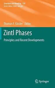 Zintl Phases: Principles and Recent Developments