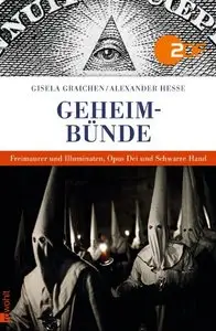Geheimbünde: Freimaurer und Illuminaten, Opus Dei und Schwarze Hand (repost)