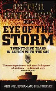 Eye of the Storm: Twenty-five Years in Action with the SAS (Repost)