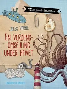 «En verdensomsejling under havet» by Jules Verne