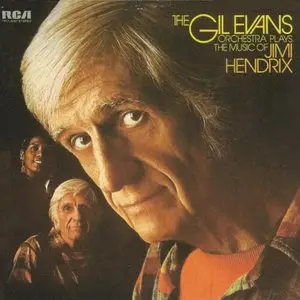 Gil Evans -  Plays the Music of Jimi Hendrix *re-up*