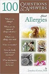 100 Questions  &  Answers About Allergies (100 Questions and Answers About...)