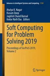 Soft Computing for Problem Solving 2019: Proceedings of SocProS 2019, Volume 2