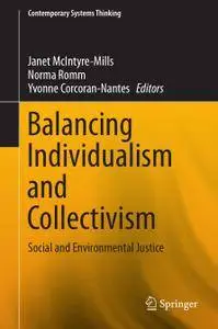 Balancing Individualism and Collectivism: Social and Environmental Justice