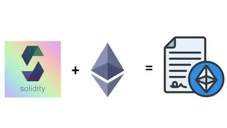 Solidity Ethereum :Complete Smart Contract Developer'S Guide