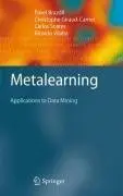  Metalearning: Applications to Data Mining (Cognitive Technologies)