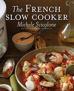 The French Slow Cooker (repost)