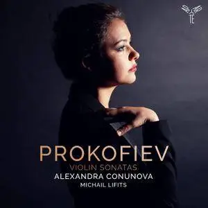 Alexandra Conunova & Michail Lifits - Prokofiev: Violin and Piano Sonatas (2018)