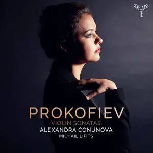 Alexandra Conunova & Michail Lifits - Prokofiev: Violin and Piano Sonatas (2018) [Official Digital Download 24/96]