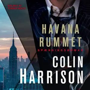 «Havana-rummet» by Colin Harrison
