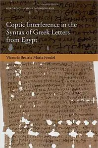 Coptic Interference in the Greek Letters from Egypt