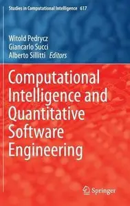 Computational Intelligence and Quantitative Software Engineering