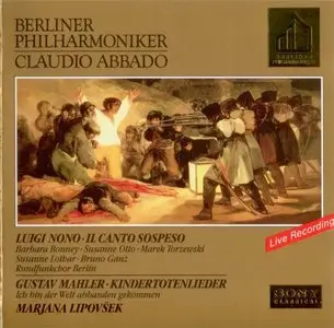 Luigi Nono - Il canto sospeso - Gustav Mahler - Kindertotenlieder - Claudio Abbado (1993)