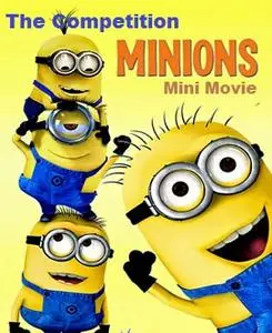 Minions: Mini-Movie - Competition (2015) [4K, Ultra HD]