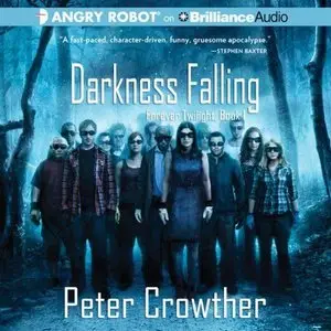 Darkness Falling: The Forever Twilight Series (Audiobook)