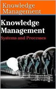 Knowledge Management Book For Computer Science Engineering And Computer Engineering