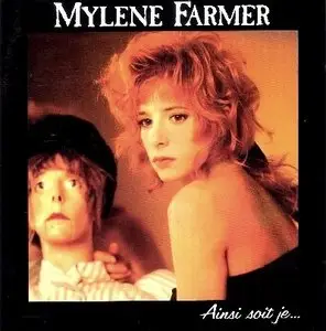 Mylène Farmer - Ainsi Soit Je... (1988)
