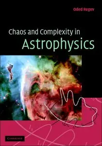 Chaos and Complexity in Astrophysics (repost)