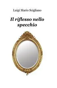 Il riflesso nello specchio