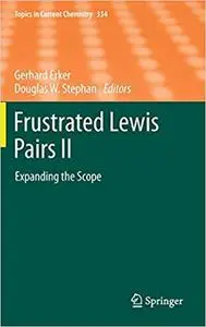 Frustrated Lewis Pairs II: Expanding the Scope