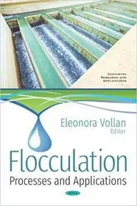 Flocculation: Processes and Applications