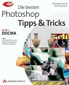Die besten Photoshop Tipps & Tricks: Edition DOCMA