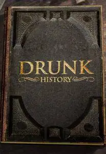 Drunk History S05E00