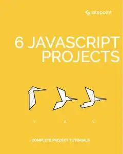 6 JavaScript Projects