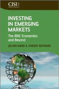 Investing in Emerging Markets: The BRIC Economies and Beyond (repost)