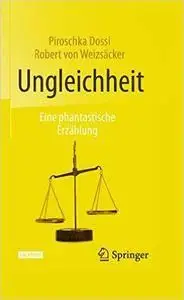 Ungleichheit: Eine phantastische Erzählung (repost)