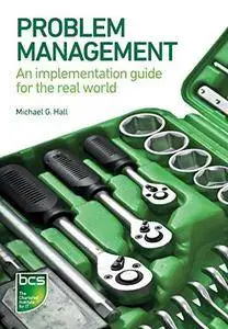 Problem Management: An implementation guide for the real world (Repost)